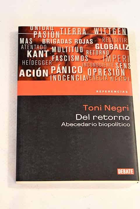 DEL RETORNO.ABECEDARIO BIOPOLITICO.DEBAT (REFERENCIAS)