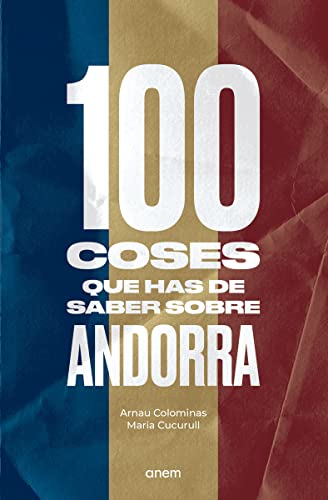 100 coses que has de saber sobre Andorra: 6 (Cronos)