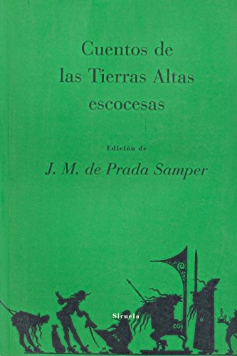 Cuentos de las tierras altas escocesas: 6 (Las Tres Edades/ Biblioteca de Cuentos Populares)