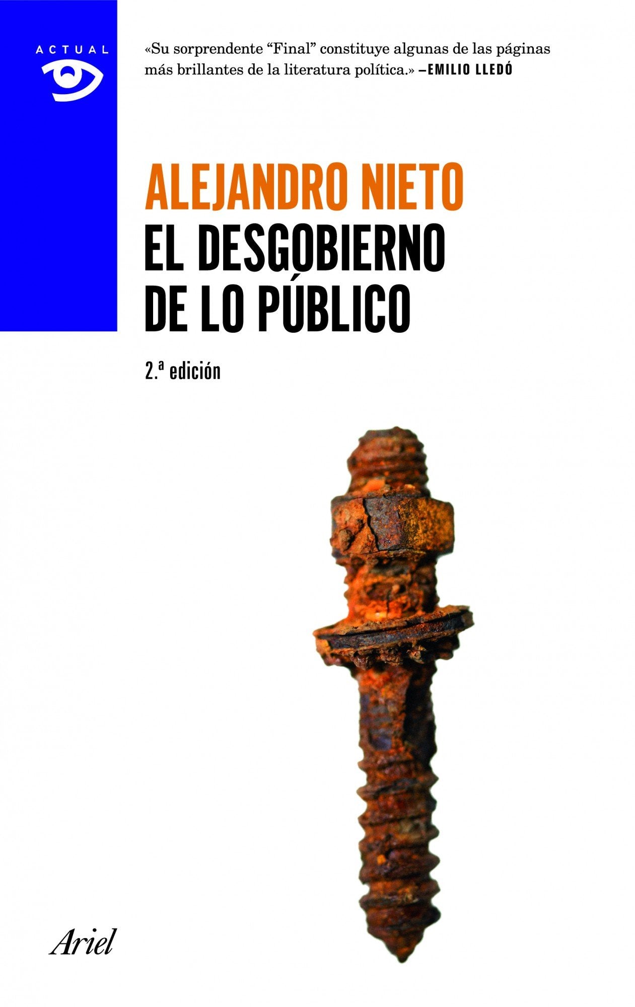 El desgobierno de lo público (Actual)