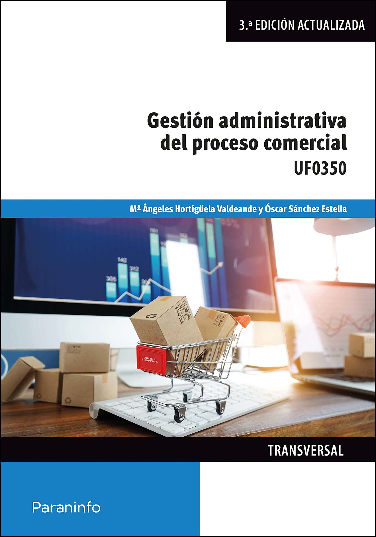 Gestión administrativa del proceso comercial (Administración y Gestión)