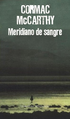 Meridiano de sangre (Literatura Random House)