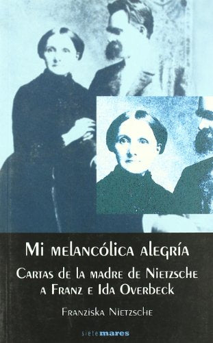 Mi melancolica alegria