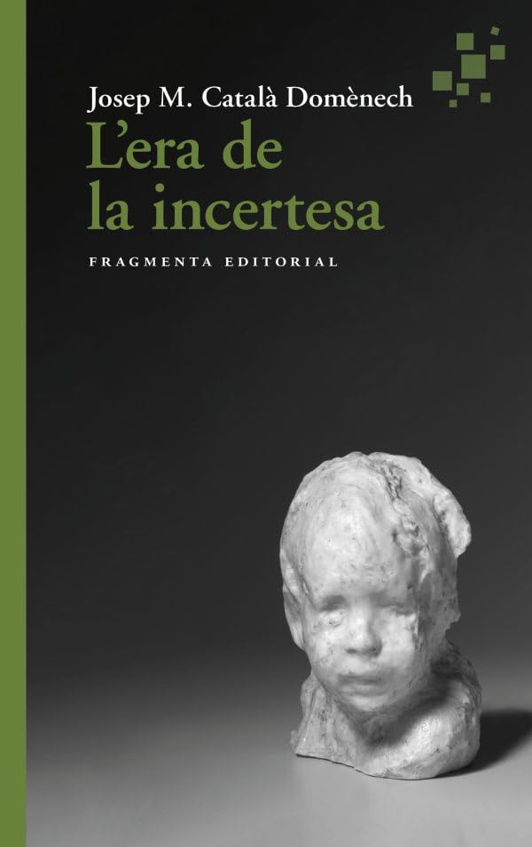 L’era de la incertesa