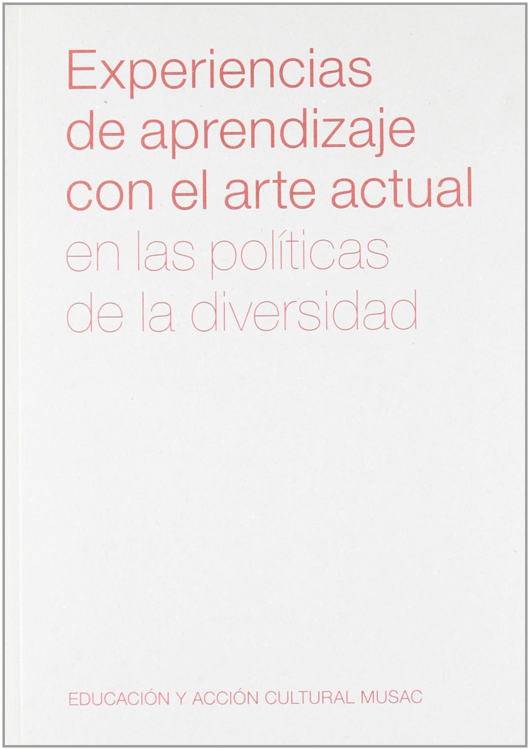 Experiencias De Aprendizaje Con El Arte Actual