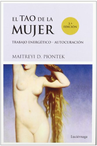 El Tao de la mujer (PREVENIR Y SANAR)