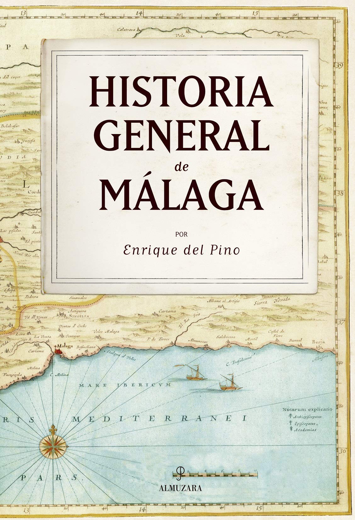 Historia General de Málaga (ANDALUCIA)
