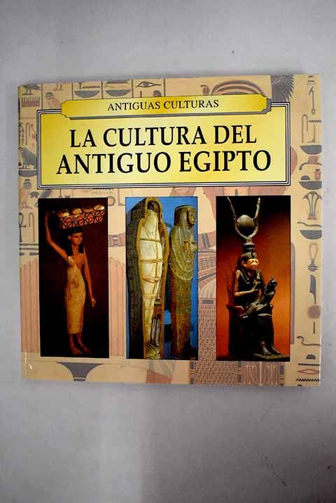 La cultura del antiguo Egipto