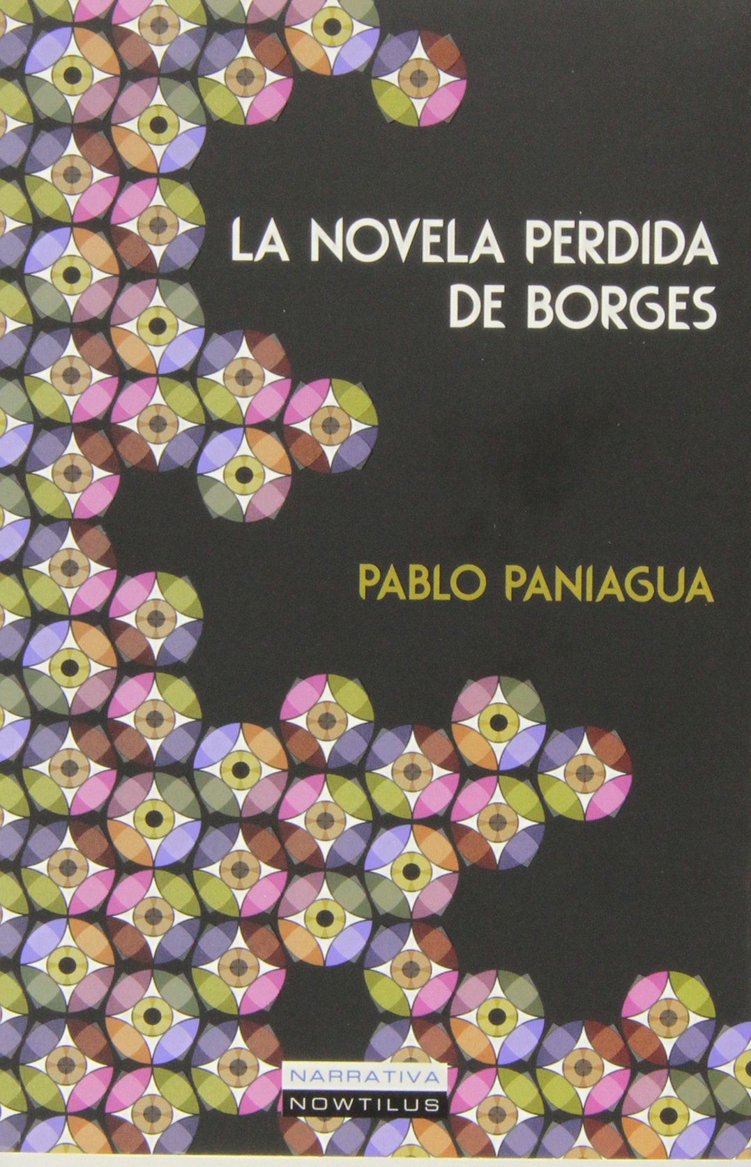 Novela perdida de Borges,La (Narrativa)