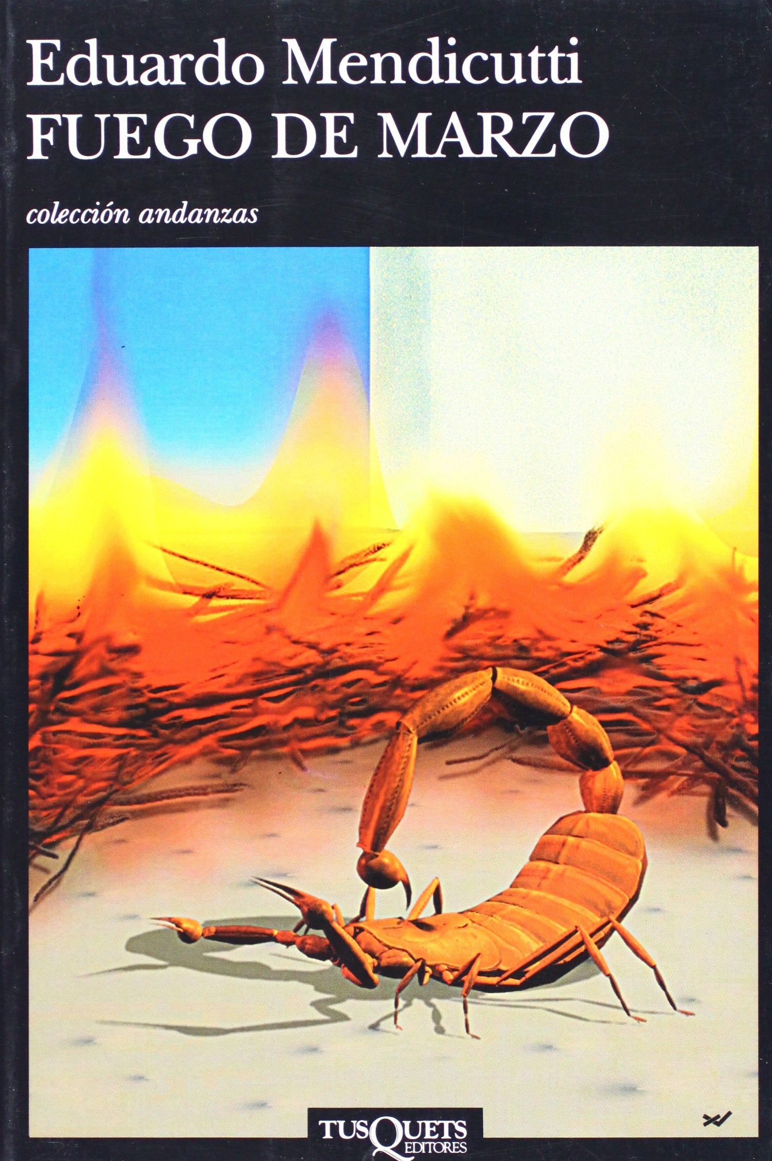 Fuego de marzo: 254 (Andanzas)