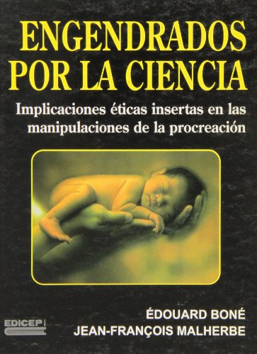 Engendrados por la ciencia