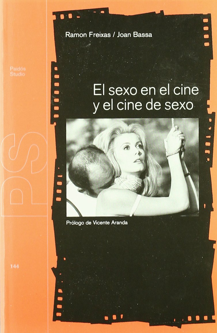 EL SEXO EN EL CINE Y EL CINE DE SEXO