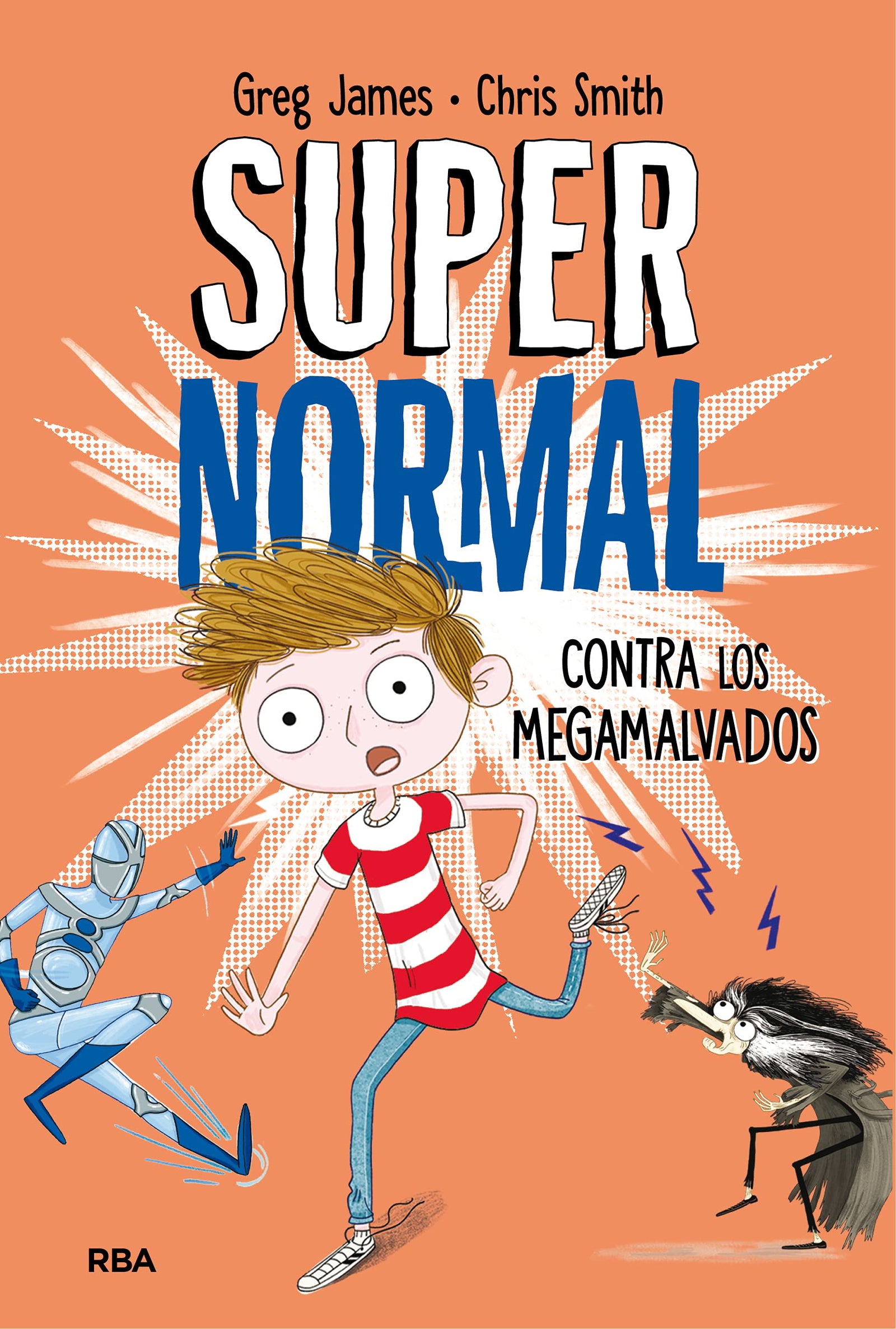 Supernormal 2 - Supernormal contra los megamalvados (Ficción Kids)