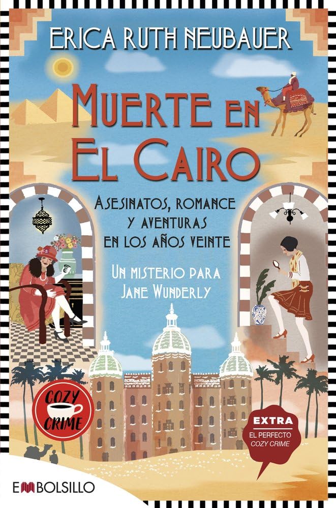 Muerte en El Cairo: Asesinatos, romance y aventuras en los años 1920 (EMBOLSILLO)