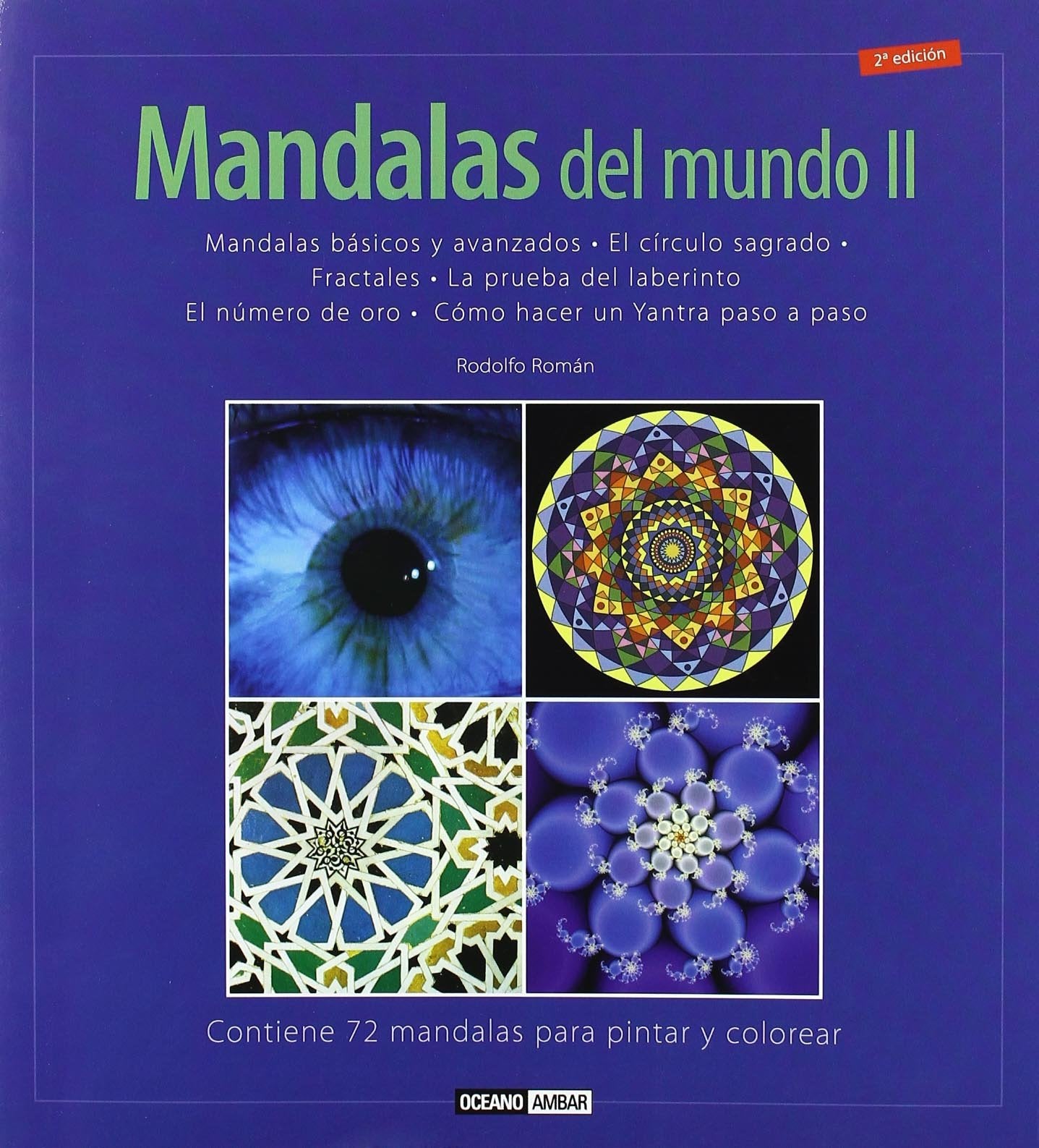 Mandalas del mundo II: Un viaje al centro de tu manantial interior