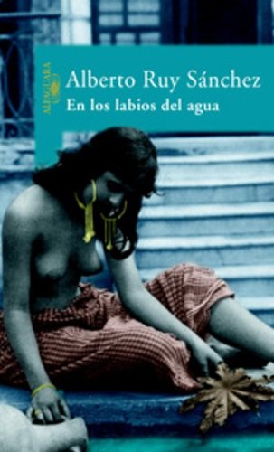 En Los Labios Del Agua / In the Lips of Water
