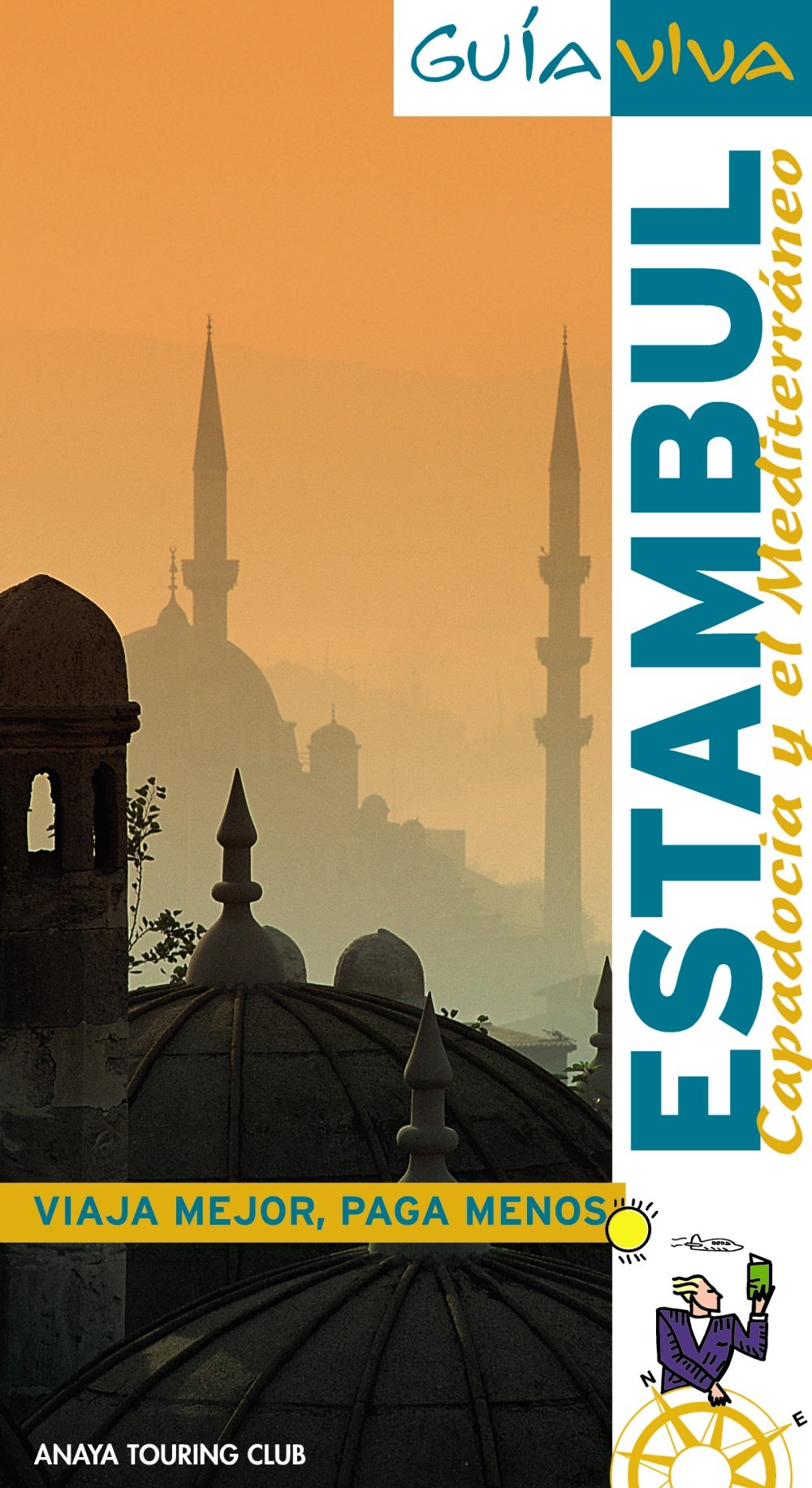 Estambul, Capadocia y el Mediterráneo (Guía Viva - Internacional)