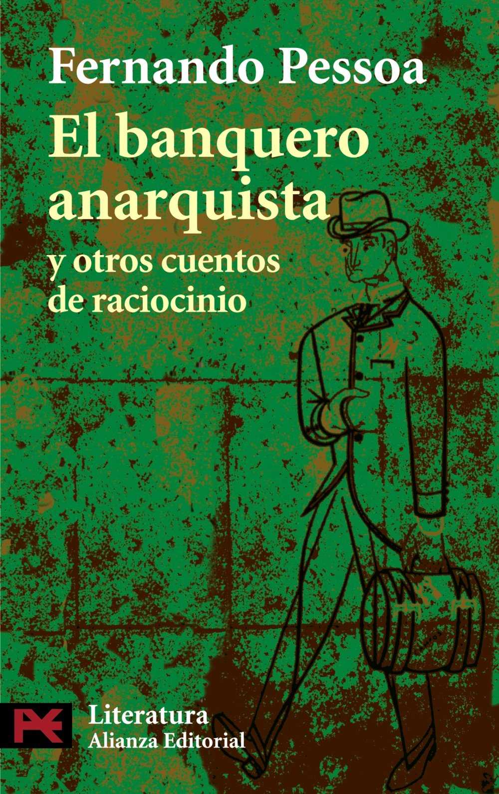 El banquero anarquista y otros cuentos de raciocinio (El Libro De Bolsillo - Literatura)