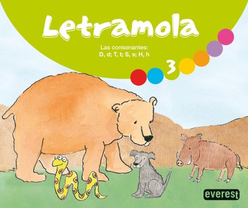 Letramola 3: Las consonantes: D, d; T, t; S, s, i H, h. - 9788444171906