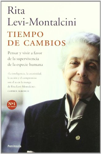 Tiempo de cambios.: Pensar y vivir a favor de la supervivencia de la especie humana. (ATALAYA)