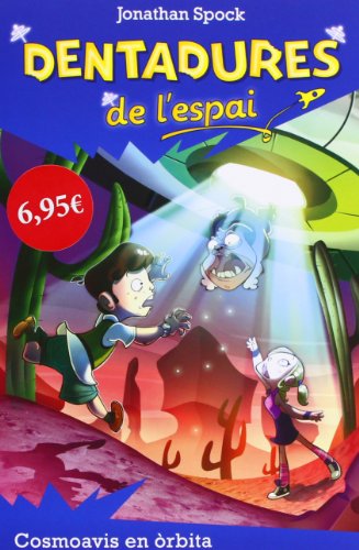 Cosmoavis En Òrbita: 2 (Dentadures de l'espai)