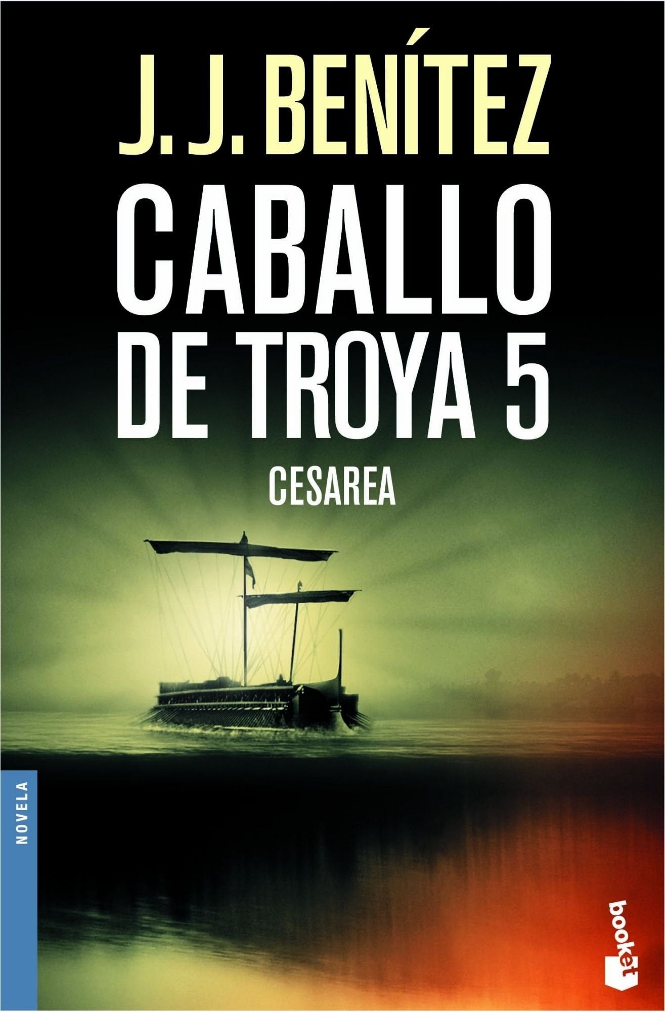 Cesarea. Caballo de Troya 5 (Biblioteca J. J. Benítez)