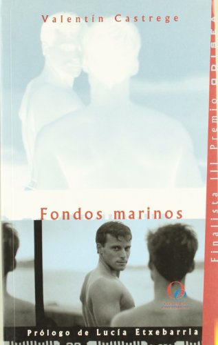 Fondos marinos: Finalista del III Premio Odisea de Literatura (Premios Odisea de Literatura)