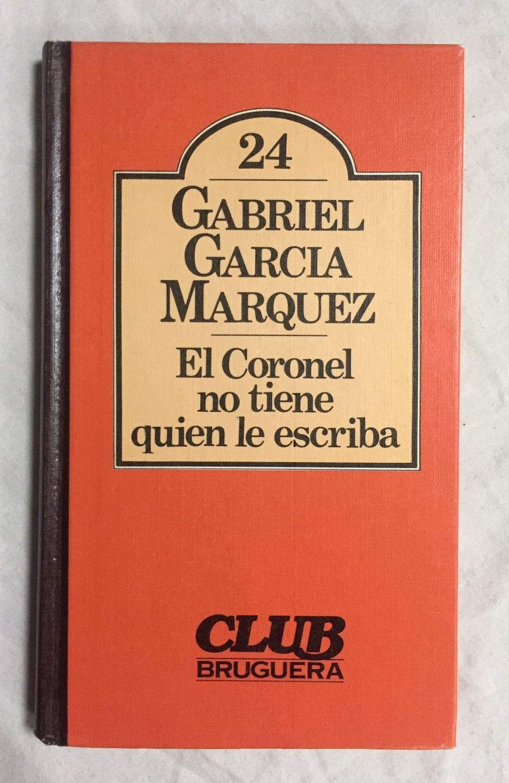 El coronel no tiene quien le escriba