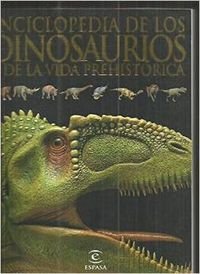 ENCICLOPEDIA DINOSAURIOS Y VIDA PREHIST (SIN COLECCION)