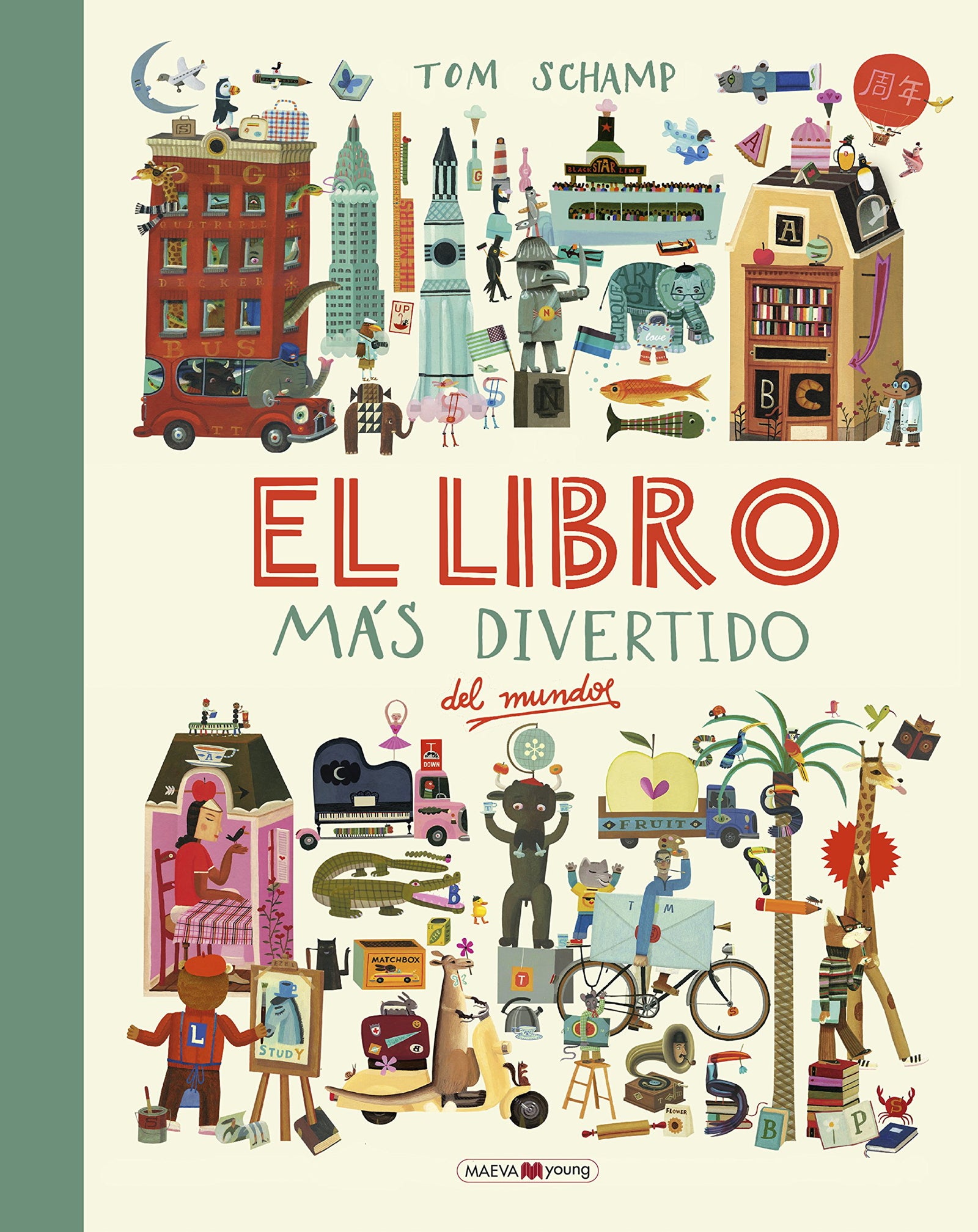 El libro más divertido del mundo (Álbumes ilustrados)