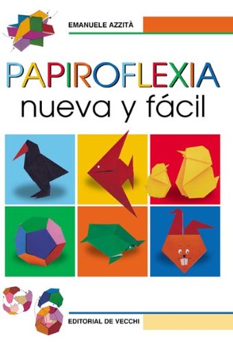 Papiroflexia nueva y fácil