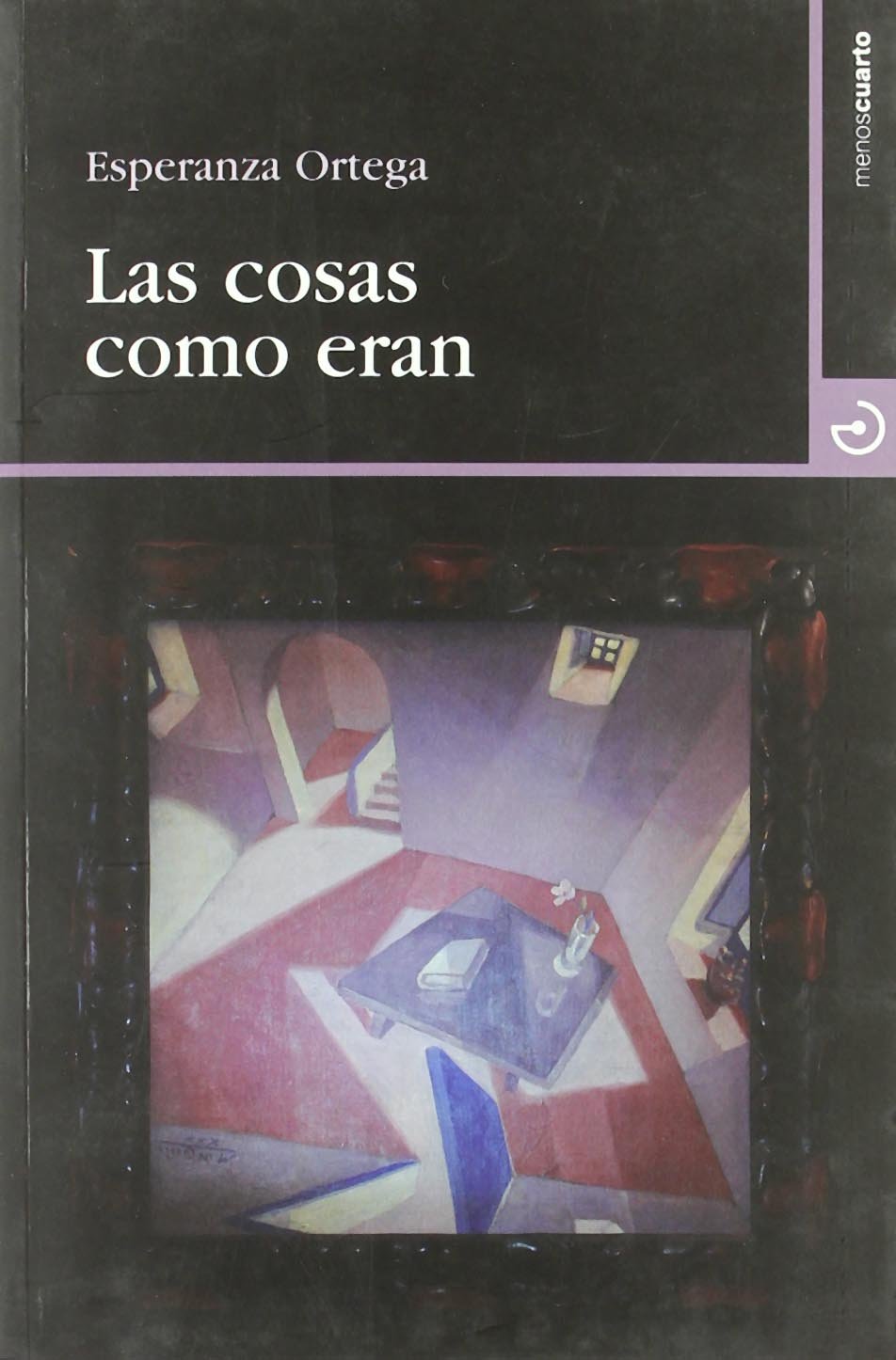 Cosas Como Eran, Las