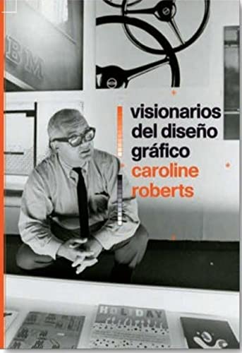 Visionarios del diseño gráfico (SIN COLECCION)