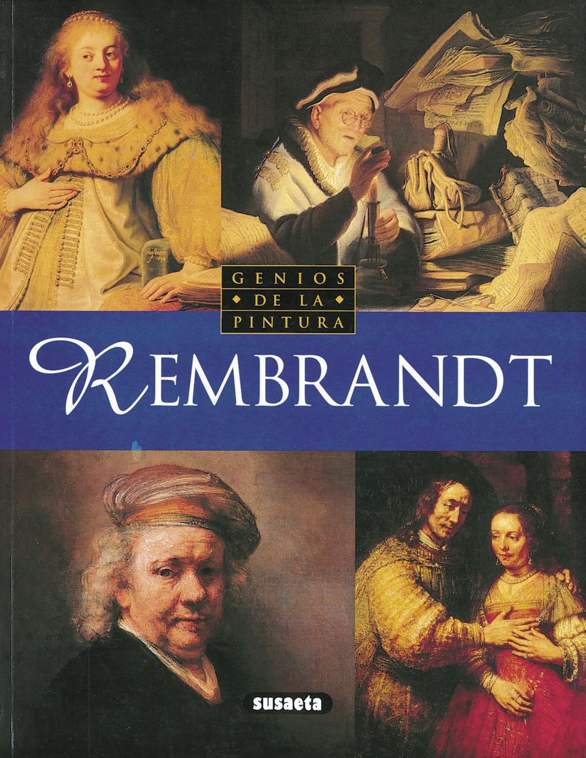 Rembrandt (Genios De La Pintura) (Genios Del Arte)