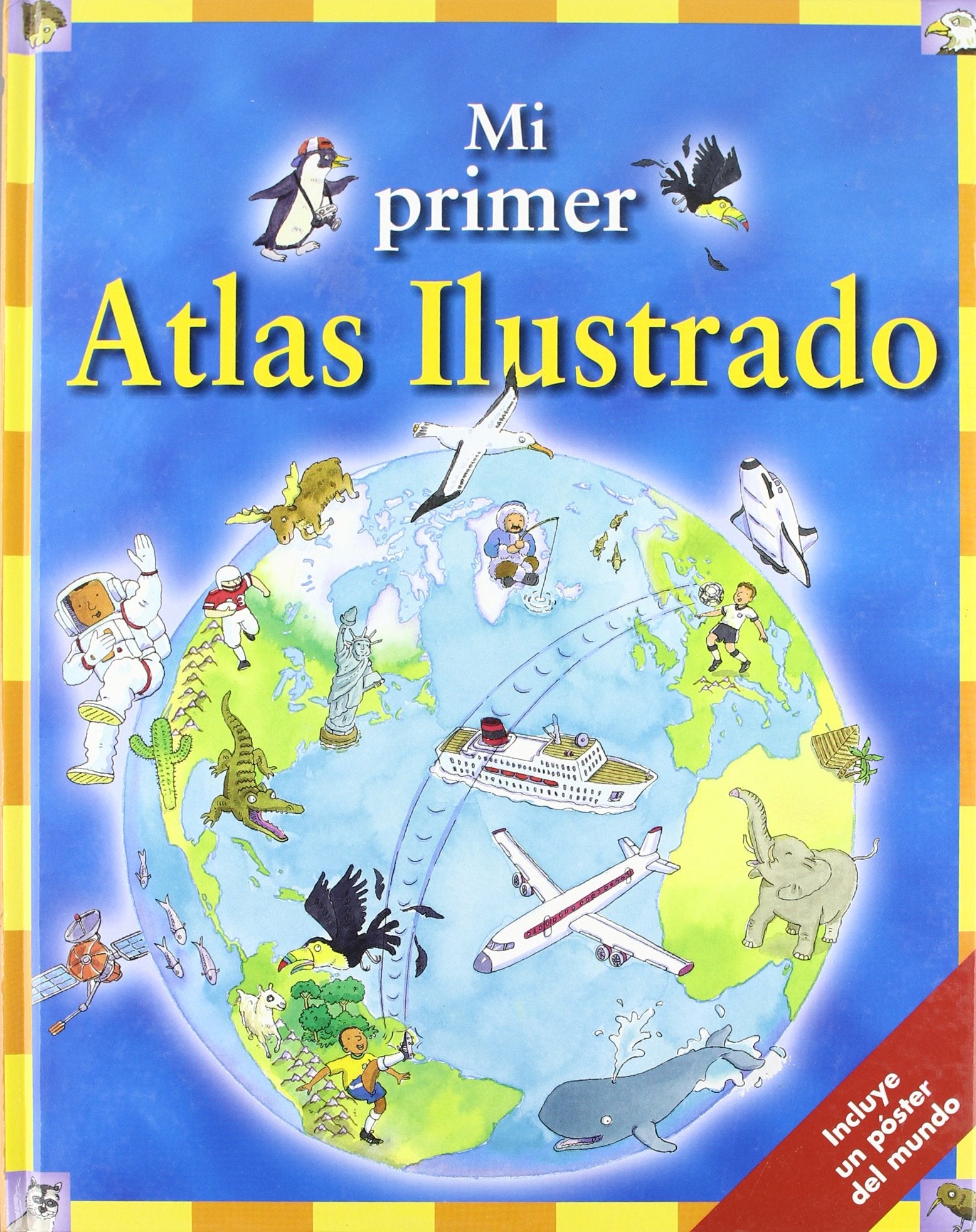 Mi primer Atlas Ilustrado (TITULO UNICO)