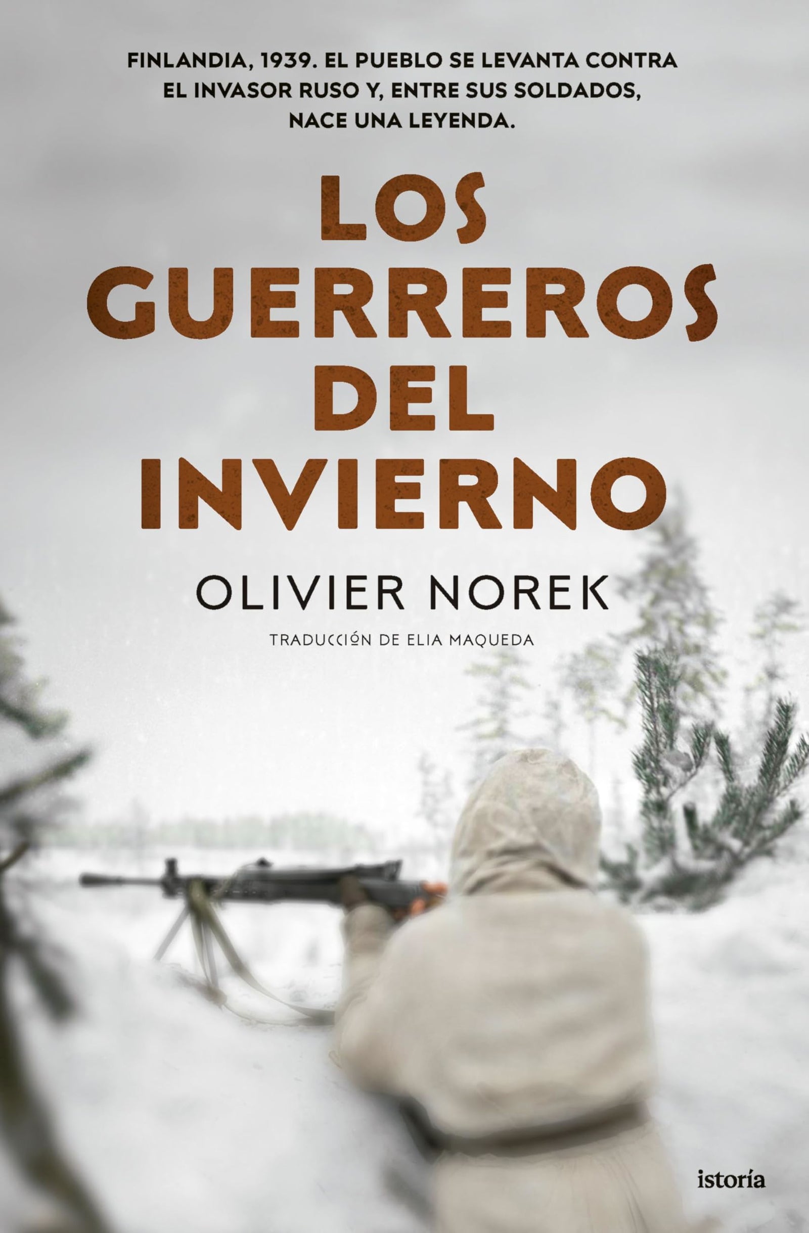 Los guerreros del invierno (Istoría)