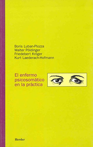 El enfermo psicosomático en la práctica