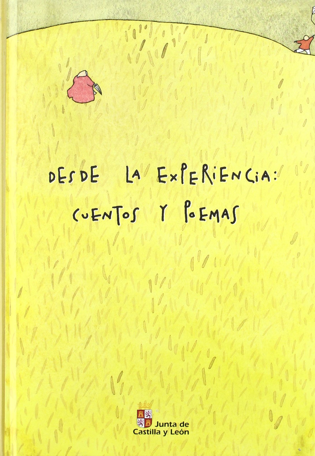 DESDE LA EXPERIENCIA CUENTOS Y POEMAS