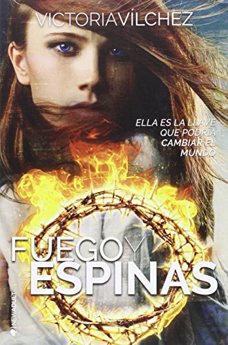 Fuego y espinas