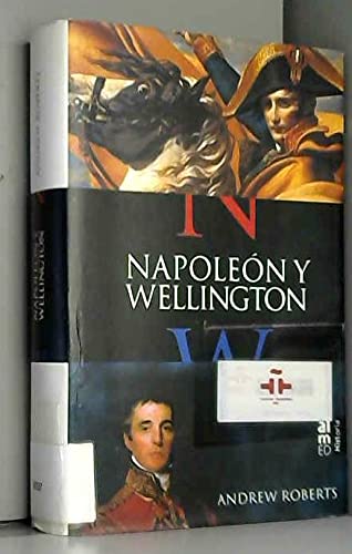 Napoleon Y Wellington (SIN COLECCION)