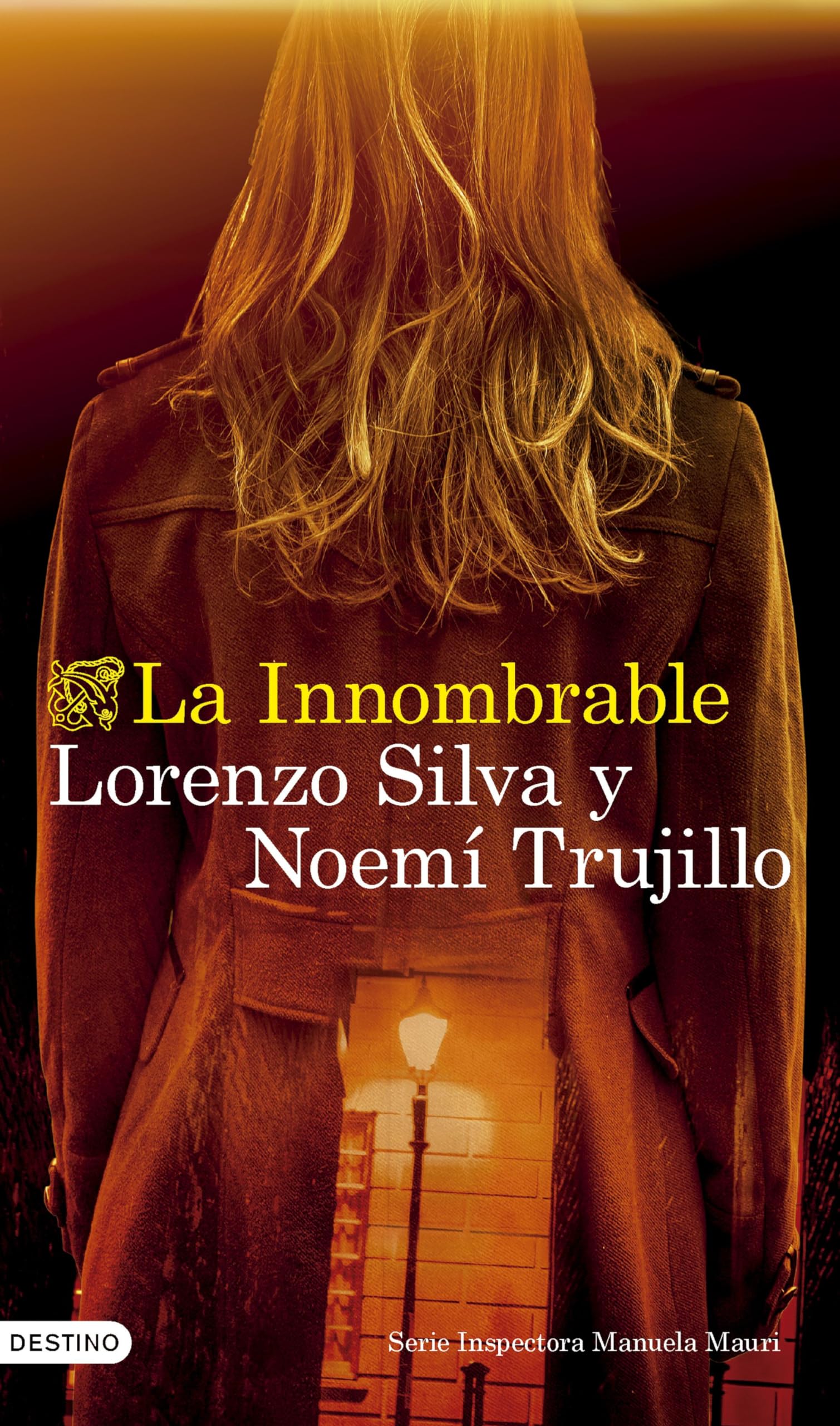 La Innombrable: Serie Inspectora Manuela Mauri 3 (Áncora & Delfín)