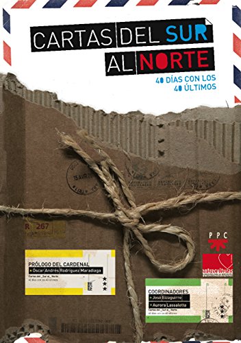 Cartas Del Sur Al Norte: 40 días con los 40 últimos (SIN COLECCION)
