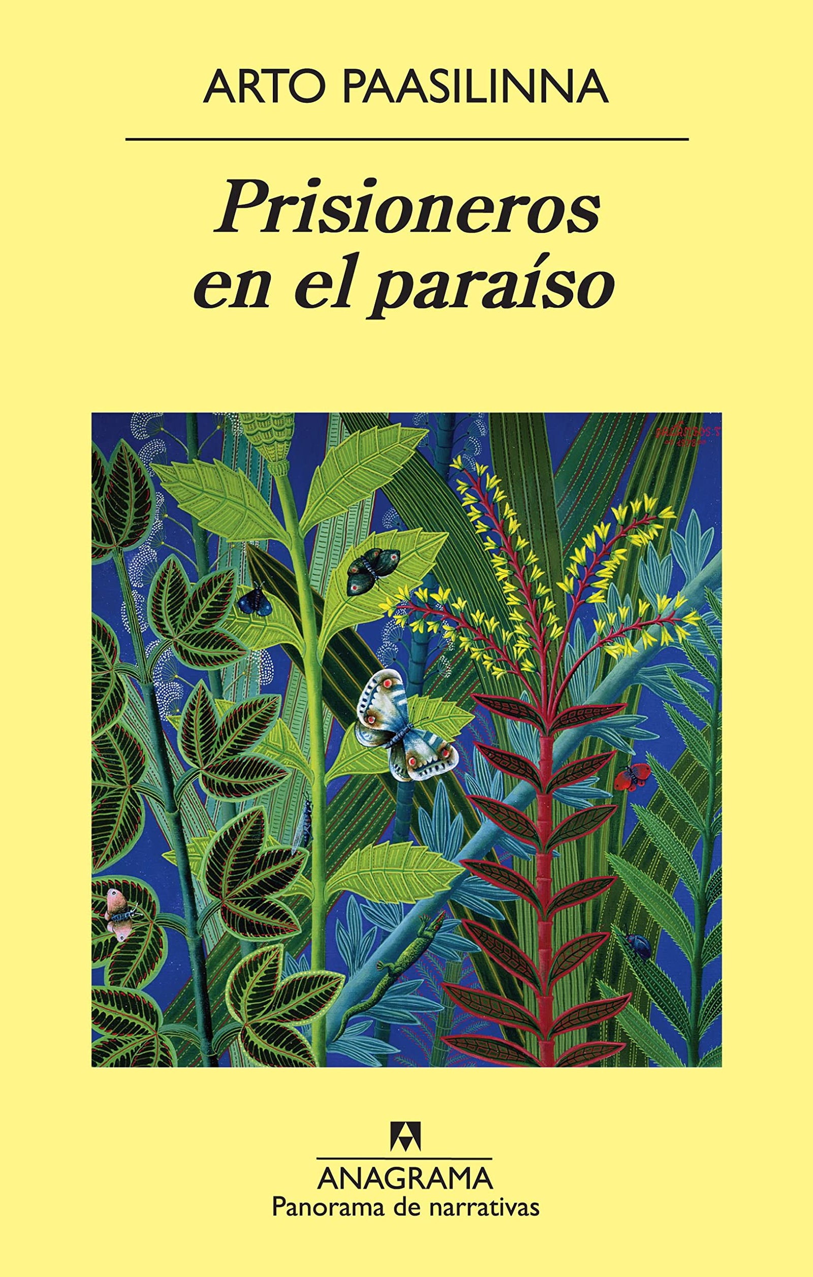 Prisioneros en el paraíso: 821 (Panorama de narrativas)
