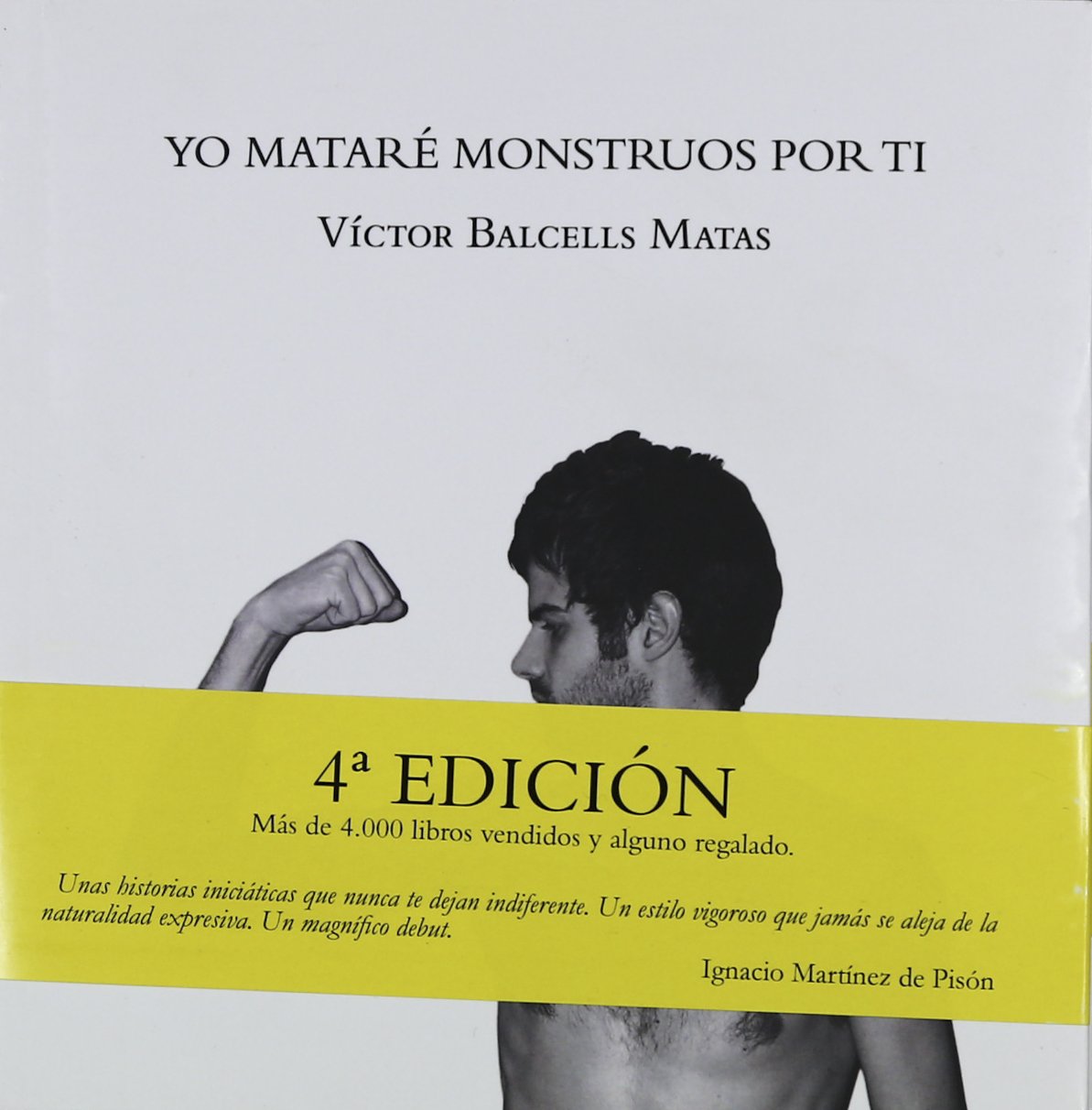 Yo mataré monstruos por ti: 1 (Colección de Narrativa Iría)