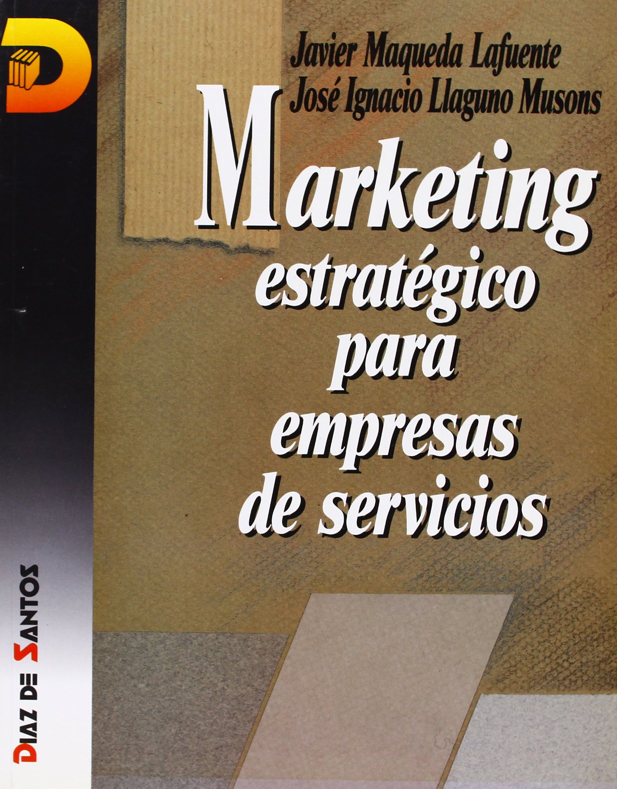 Marketing estratégico para empresas de servicios (SIN COLECCION)