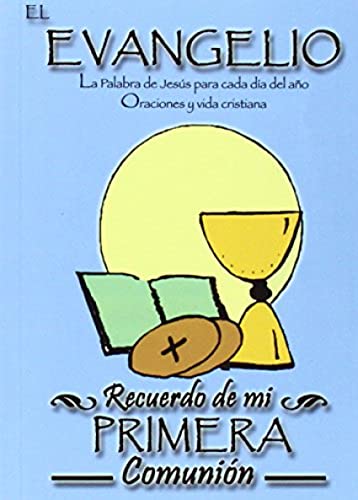 El Evangelio. Recuerdo de Mi Primera Comunion