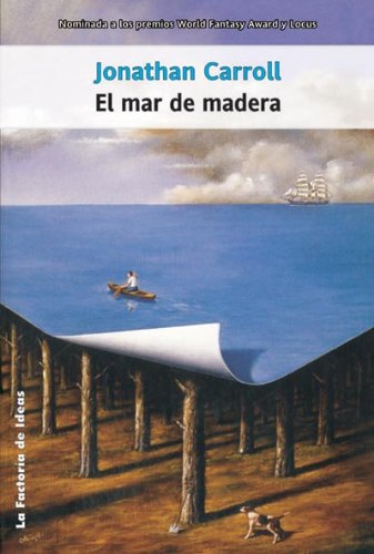 El mar de madera/ The Wooden Sea (Solaris Ficcion)