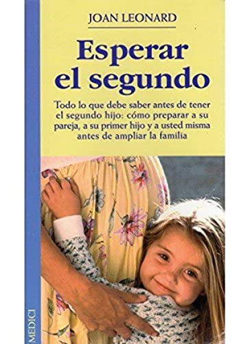 ESPERAR EL SEGUNDO (EMBARAZO)