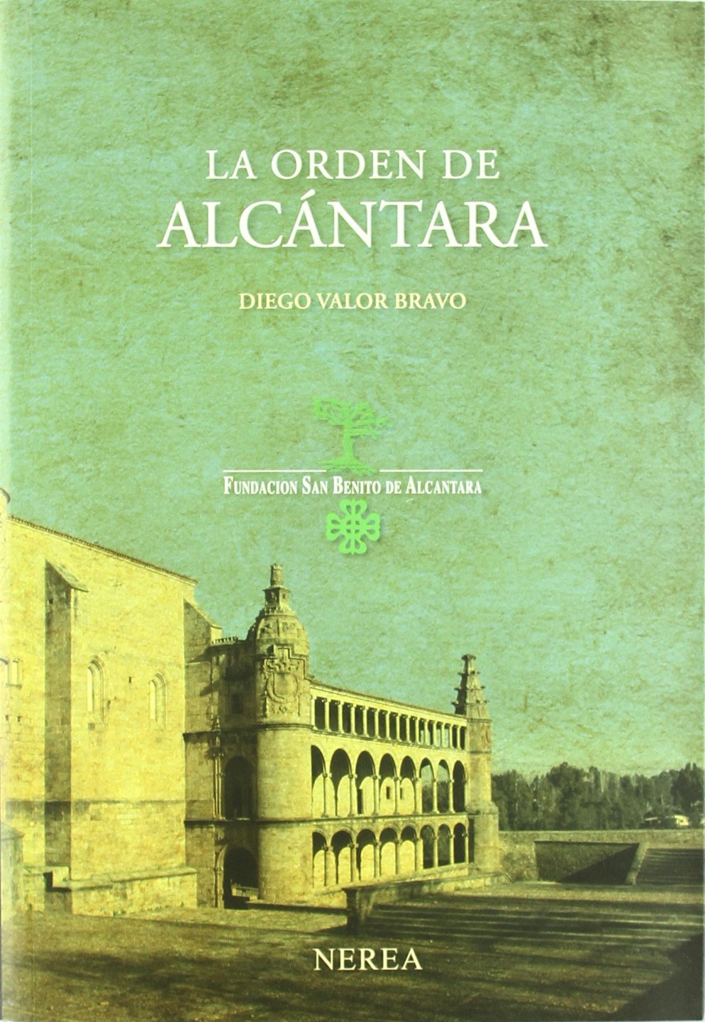 La Orden de Alcántara (ARTE)
