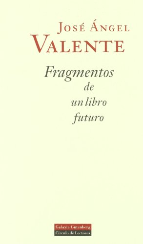 Fragmentos de un libro futuro (POESÍA)